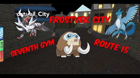 route 15 pbb|Frostveil City .
